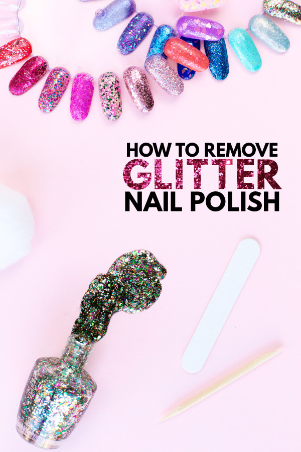 How To Remove Glitter Nail Polish | studiodiy.mom