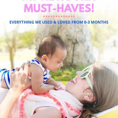 My Newborn Must-Haves My Newborn Must Haves