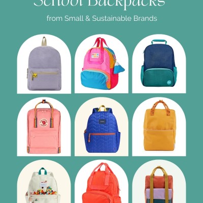 School Backpacks from Small(er) & Sustainable Brands grid of backpack photos with "school backpacks" as title